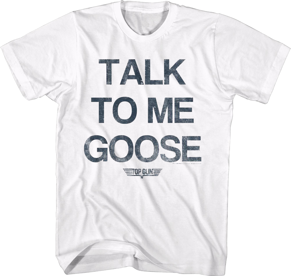 White Talk To Me Goose Top Gun T-Shirt product image 1