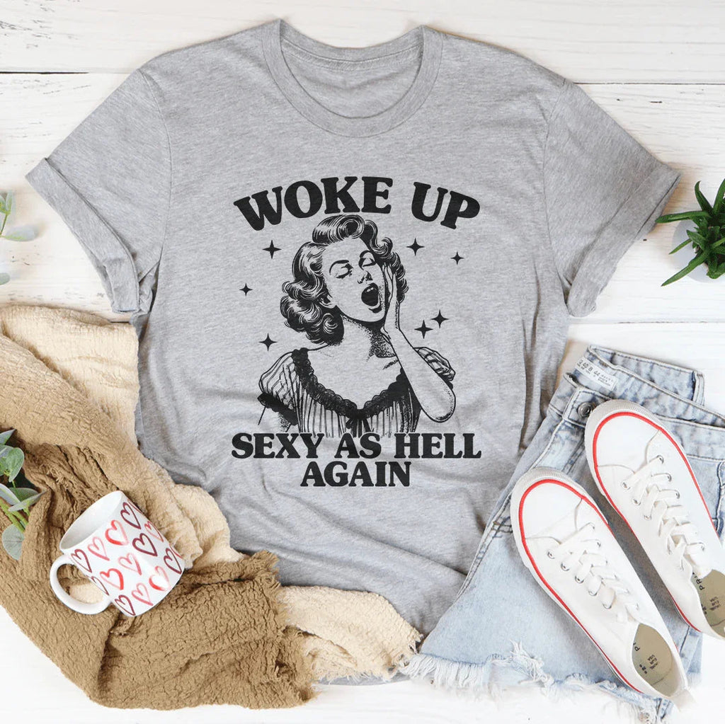 Woke Up S* As Hell Again Tee product image 2