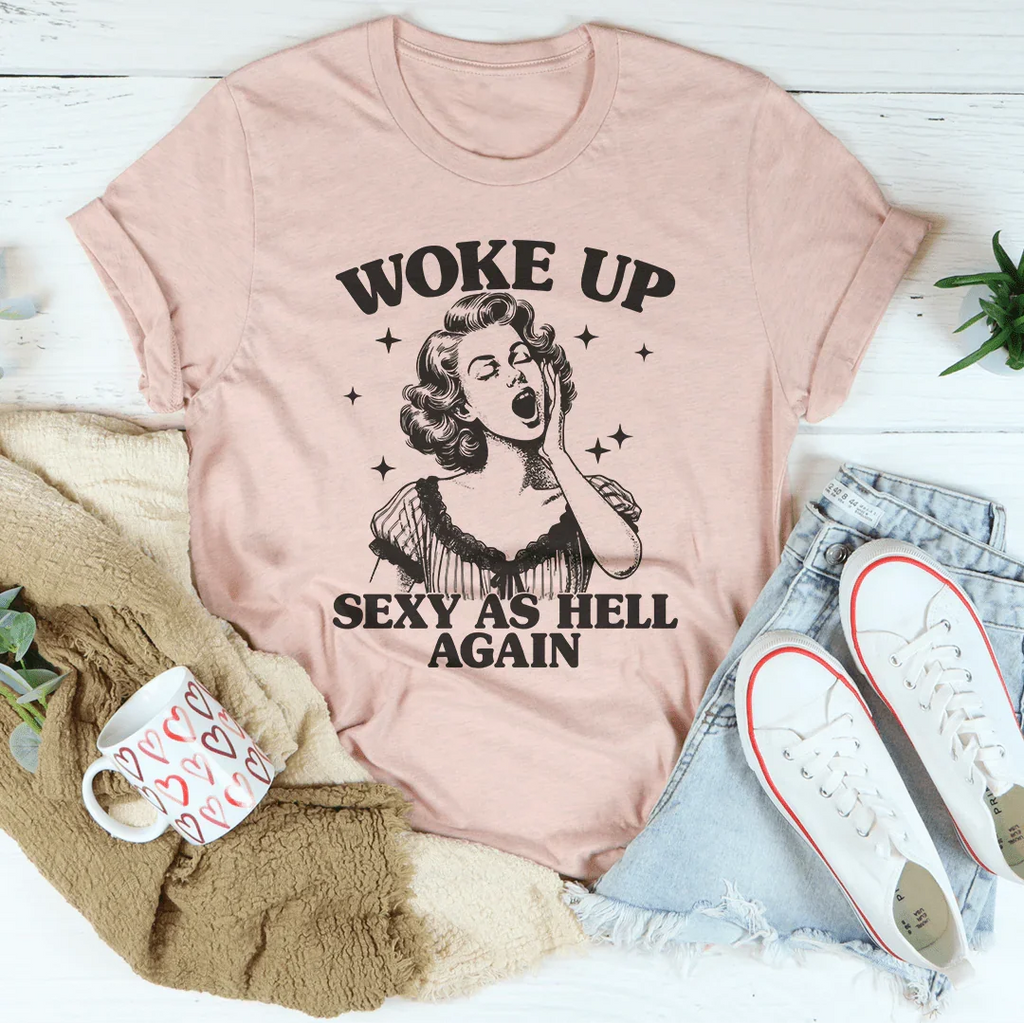 Woke Up S* As Hell Again Tee product image 4
