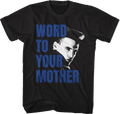 Word To Your Mother Vanilla Ice T-Shirt product image 1