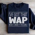 Relatable Mental Health Humor Fleece – \"I've Got That WAP: product image 1