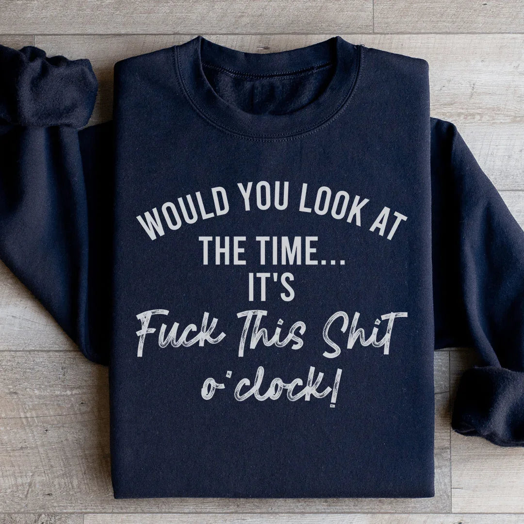 Would You Look At The Time Sweatshirt product image 2