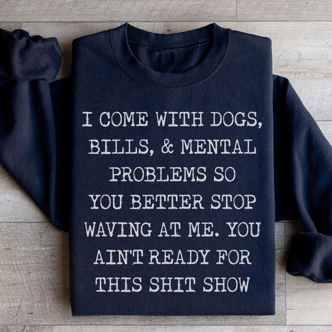 You Ain't Ready For This Sweatshirt product image 3
