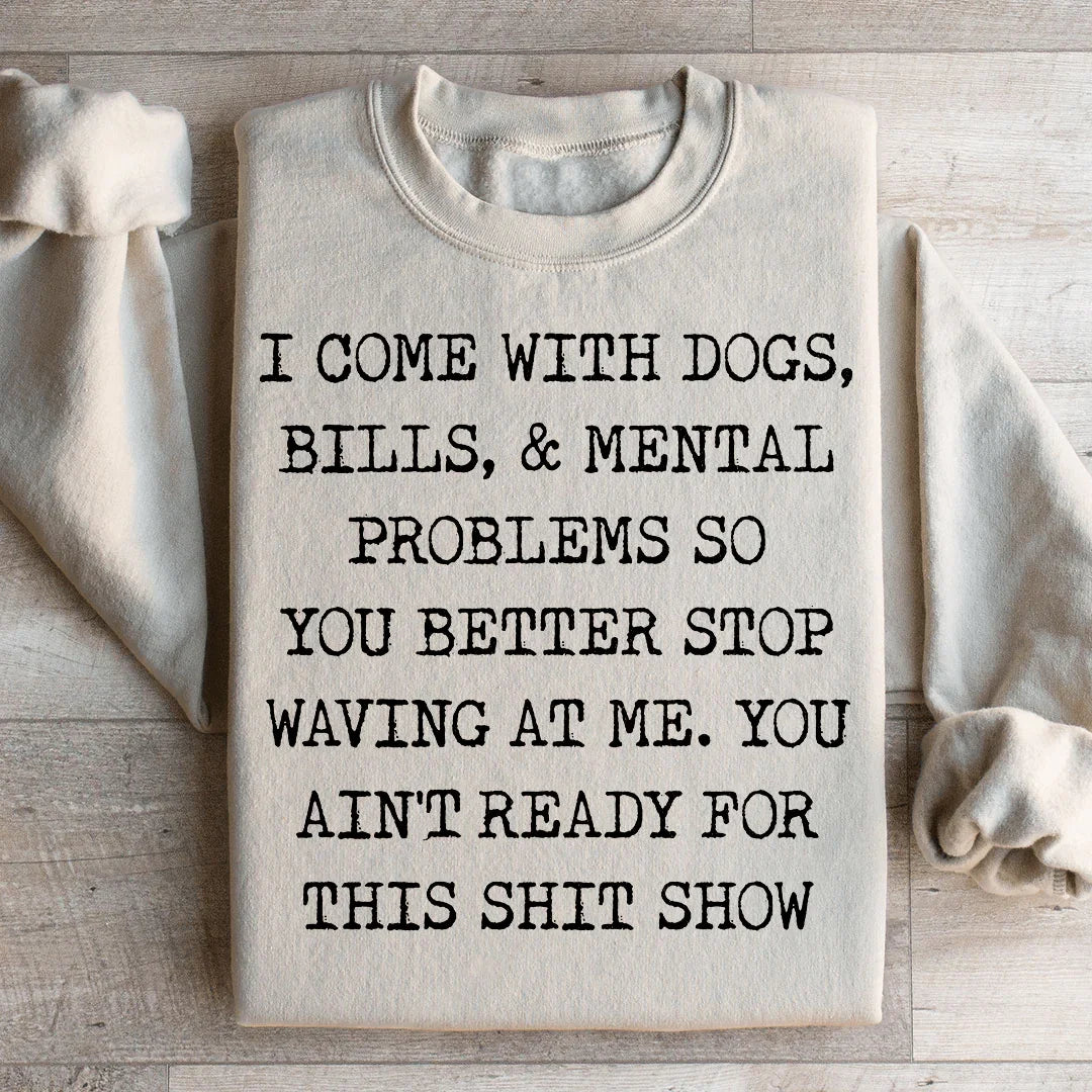 You Ain't Ready For This Sweatshirt product image 2