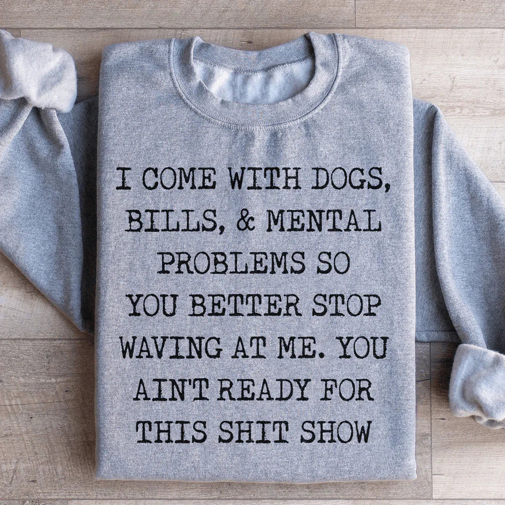 You Ain't Ready For This Sweatshirt product image 1