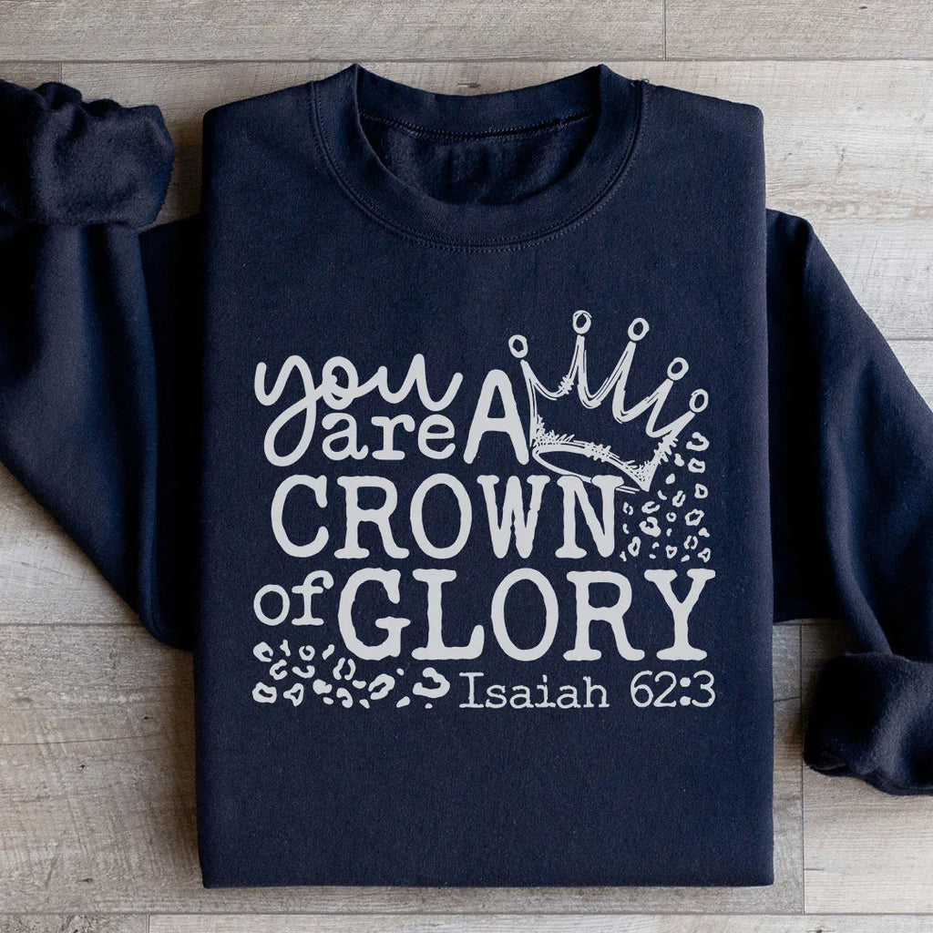 You Are A Crown Of Glory Sweatshirt product image 3