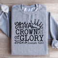 You Are A Crown Of Glory Sweatshirt product image 1