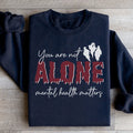 You Are Not Alone Mental Health Awareness Halloween product image 1
