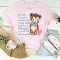 You Can Be A Good Person With A kind Heart Tee product image 1