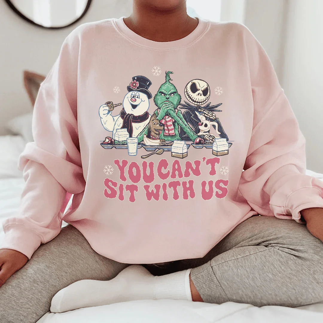 You Can't Sit With Us Sweatshirt product image 1