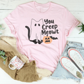 You Creep Meowt Tee product image 1