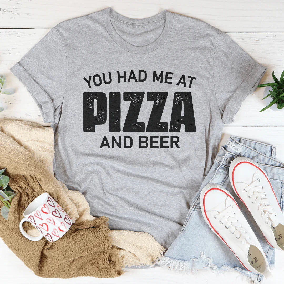 You Had Me At Pizza And Beer Tee product image 2