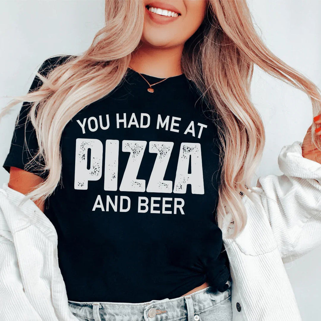 You Had Me At Pizza And Beer Tee product image 1