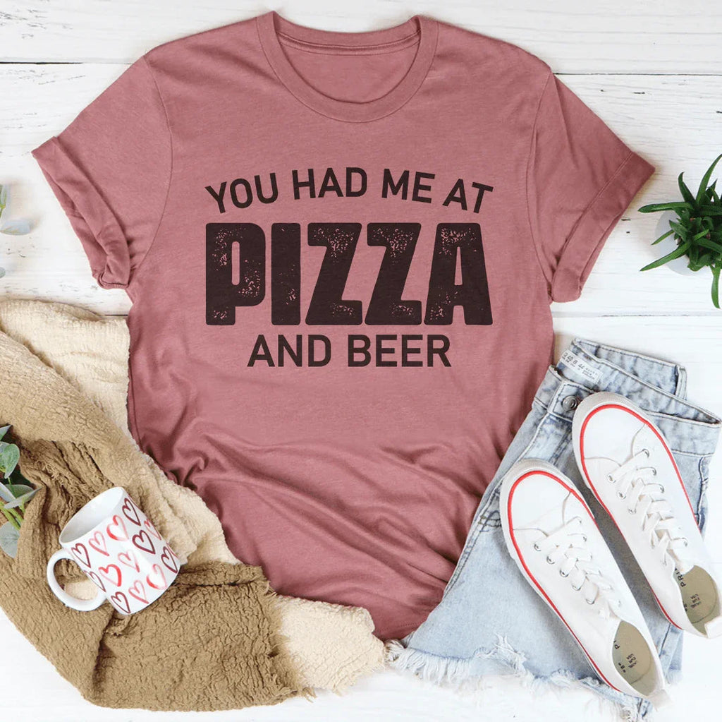 You Had Me At Pizza And Beer Tee product image 3