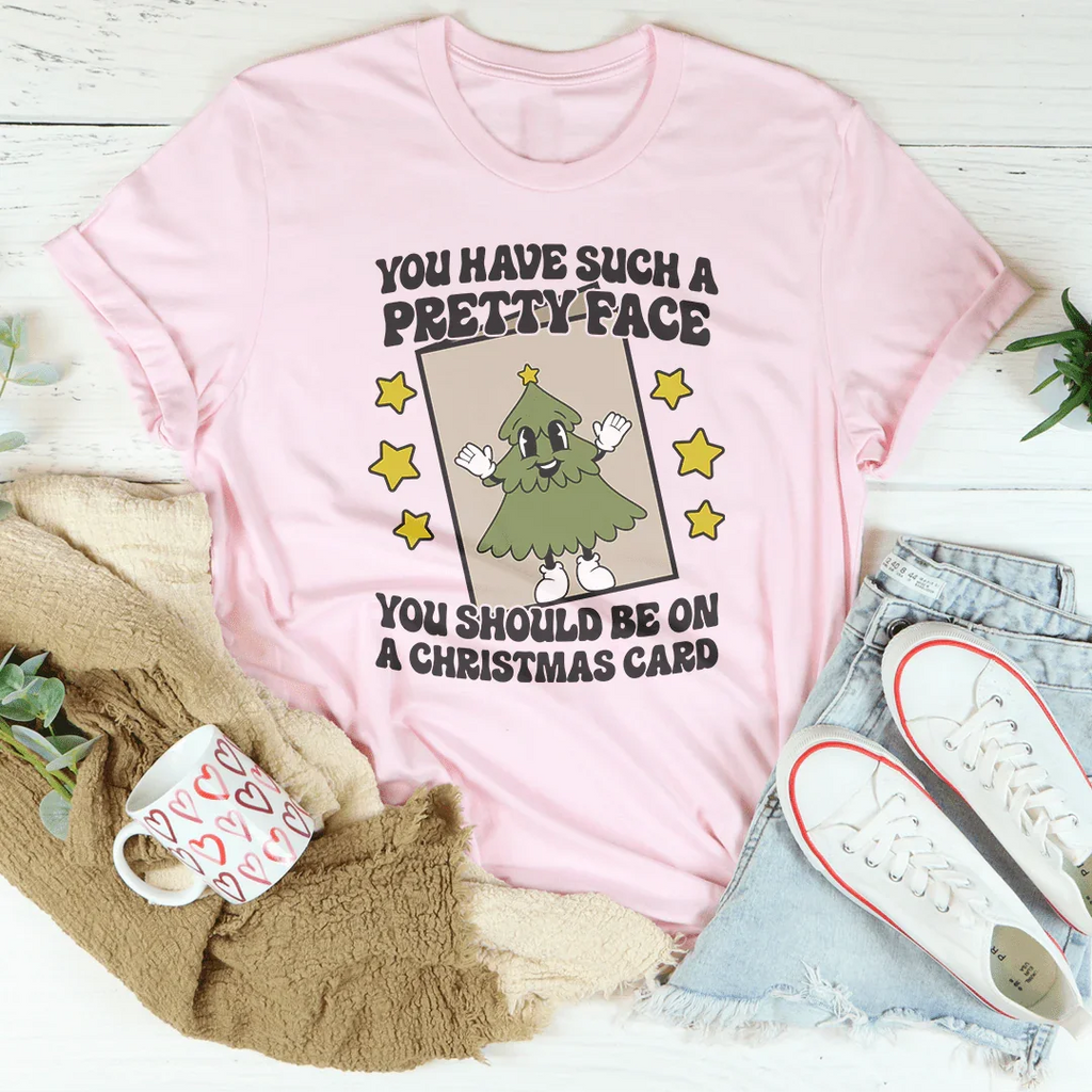 You Have Such A Pretty Face Should Be On A Christmas Card product image 2
