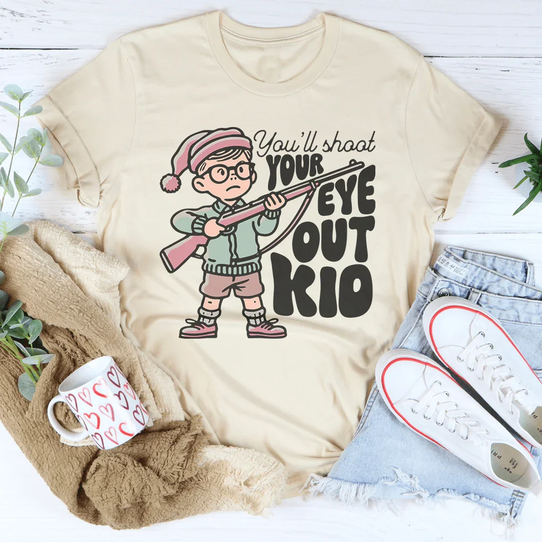You'll Shoot Your Eye Out Kid Tee product image 1