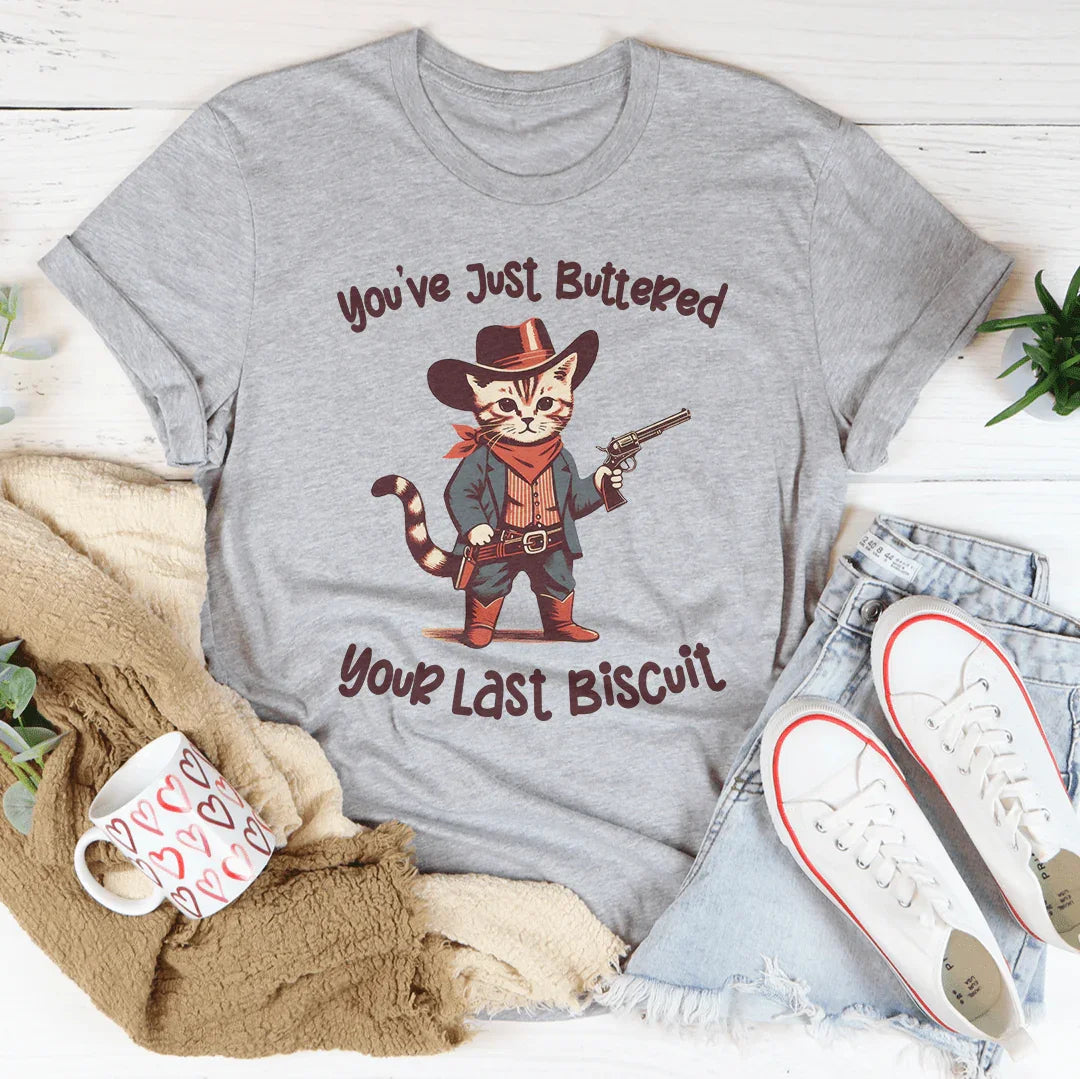 Southern Sass Quote T-Shirt – "You've Just Buttered Your product image 1